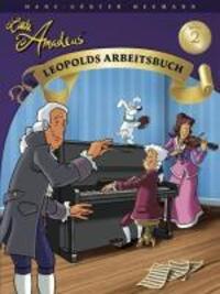 Cover: 9783865434449 | Little Amadeus: Leopolds Arbeitsbuch 2 | Arbeitsbuch zur Klavierschule