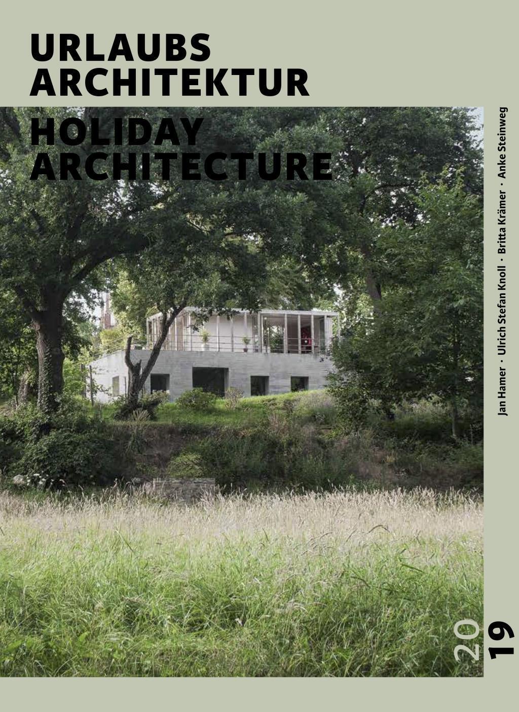 Cover: 9783981736755 | URLAUBSARCHITEKTUR - Selection 2019 | Anke Steinweg (u. a.) | Buch
