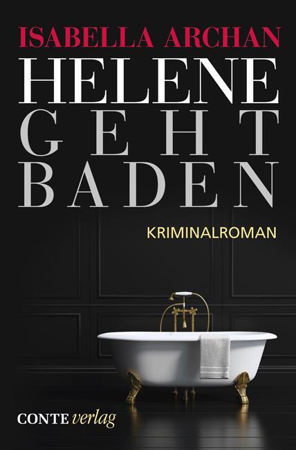 Cover: 9783956020285 | Helene geht baden | Isabella Archan | Taschenbuch | Conte Krimi | 2014