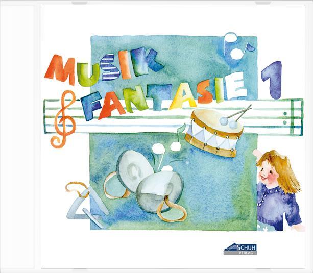 Cover: 9783931862541 | Musik Fantasie - Lehrer-CD 1 | Hörbeispiele 1. Unterrichtsjahr | Schuh