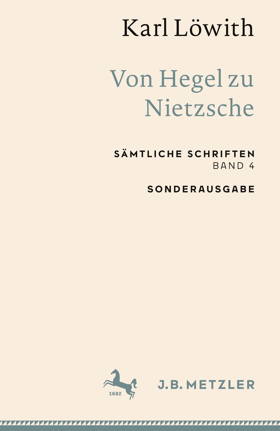 Cover: 9783662659342 | Karl Löwith: Von Hegel zu Nietzsche | Sämtliche Schriften, Band 4