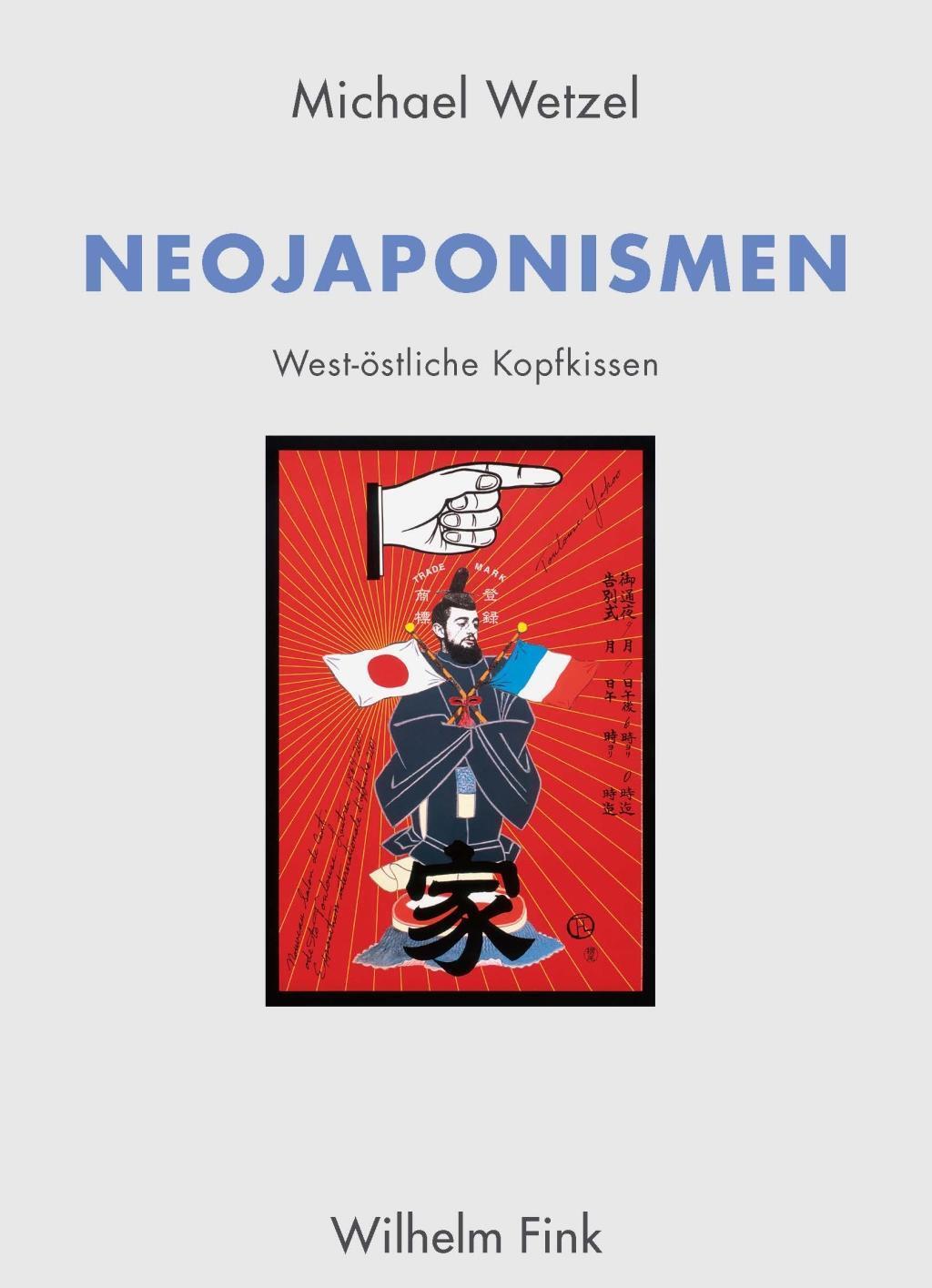 Cover: 9783770562718 | Neojaponismen | West-östliche Kopfkissen | Michael Wetzel | Buch