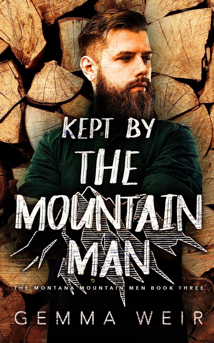 Cover: 9781913904982 | Kept by the Mountain Man | Gemma Weir | Taschenbuch | Paperback | 2021