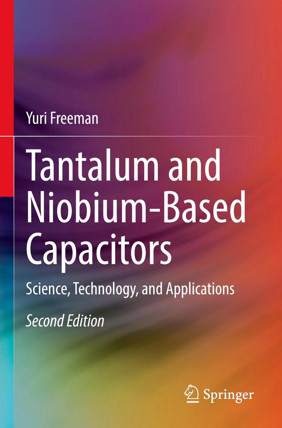 Cover: 9783030895167 | Tantalum and Niobium-Based Capacitors | Yuri Freeman | Taschenbuch