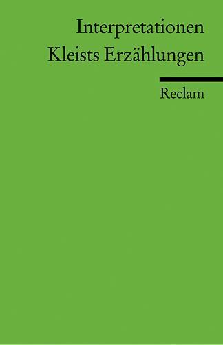 Cover: 9783150175057 | Kleists Novellen. Interpretationen | Heinrich von Kleist | Taschenbuch