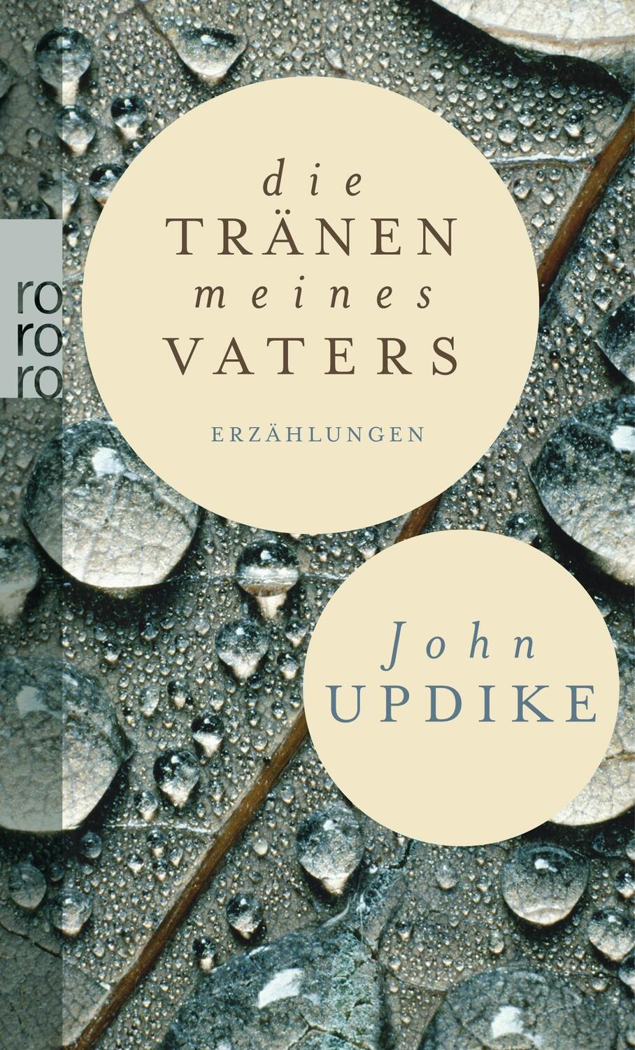 Cover: 9783499258879 | Die Tränen meines Vaters | und andere Erzählungen | John Updike | Buch