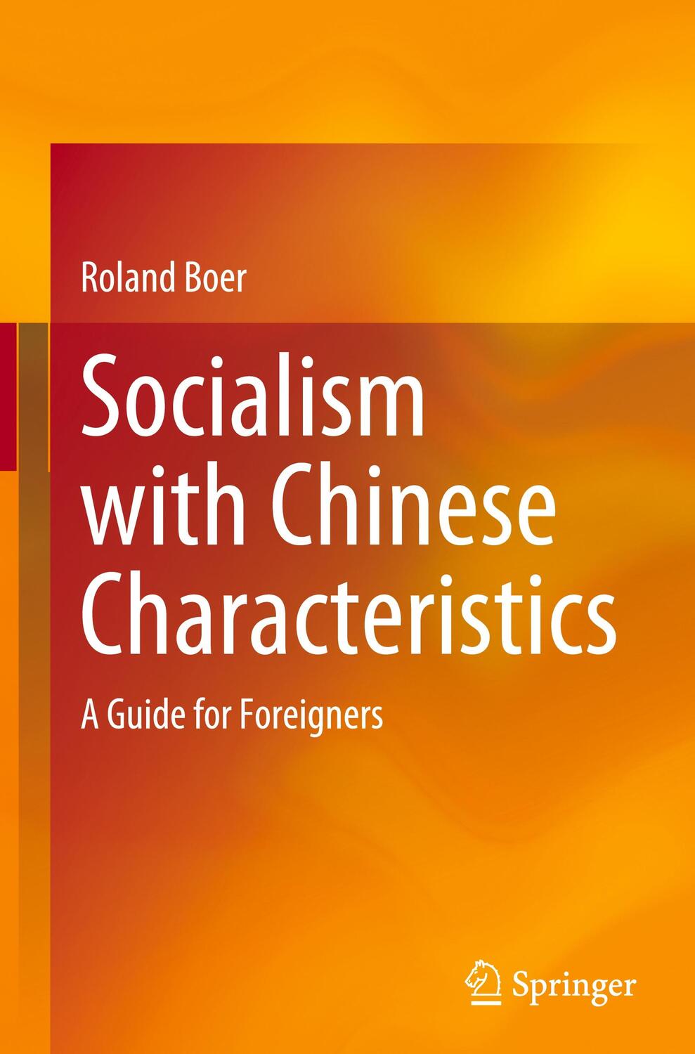 Cover: 9789811616211 | Socialism with Chinese Characteristics | A Guide for Foreigners | Boer
