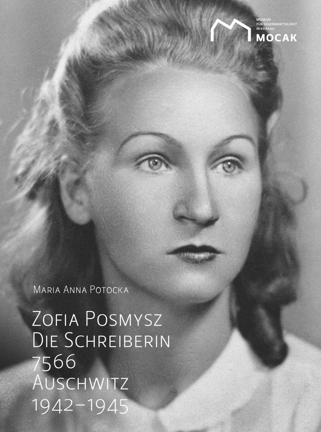 Cover: 9783835334823 | Zofia Posmysz: Die Schreiberin 7566. | Auschwitz 1942-1945 | Potocka