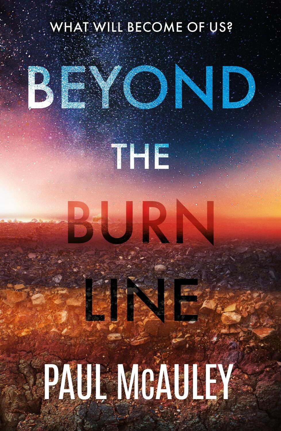 Cover: 9781399603713 | Beyond the Burn Line | Paul Mcauley | Buch | Gebunden | Englisch
