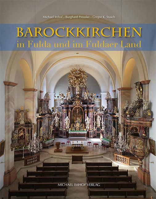 Cover: 9783731908050 | Barockkirchen in Fulda und im Fuldaer Land | Michael Imhof (u. a.)