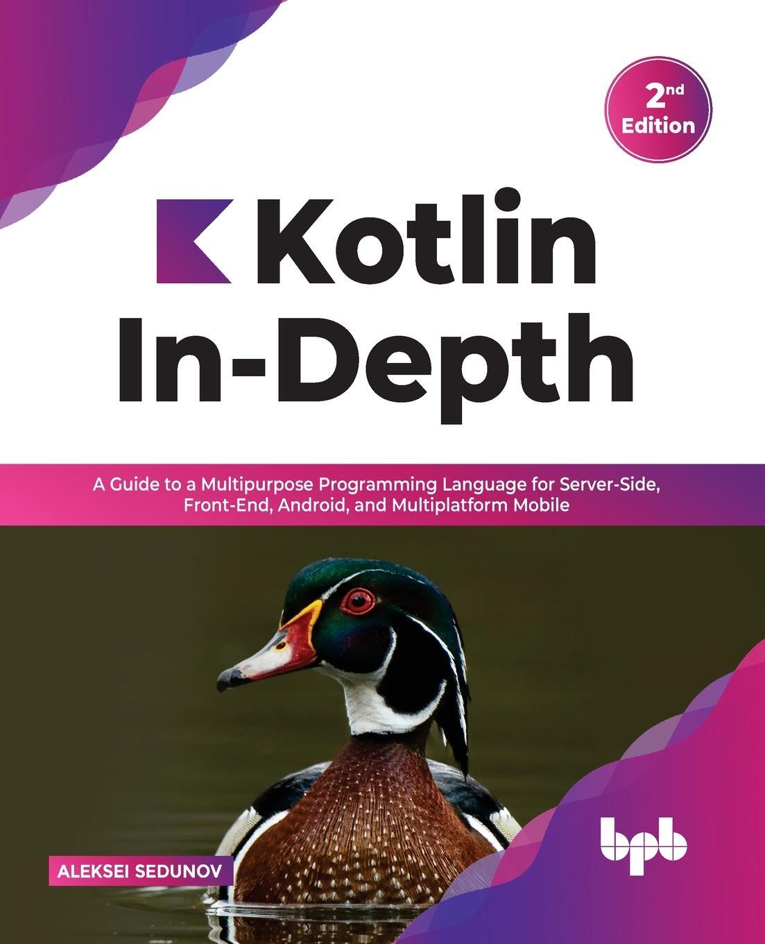 Cover: 9789391030636 | Kotlin In-Depth | Aleksei Sedunov | Taschenbuch | Paperback | Englisch