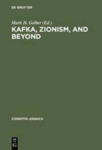 Cover: 9783484651500 | Kafka, Zionism, and Beyond | Mark H. Gelber | Buch | ISSN | VI | 2004