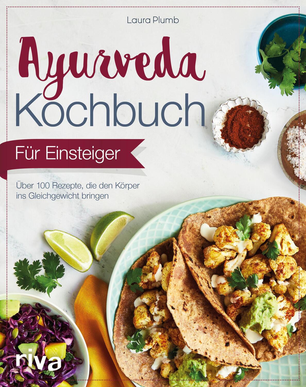 Cover: 9783742306371 | Ayurveda-Kochbuch für Einsteiger | Laura Plumb | Taschenbuch | 240 S.