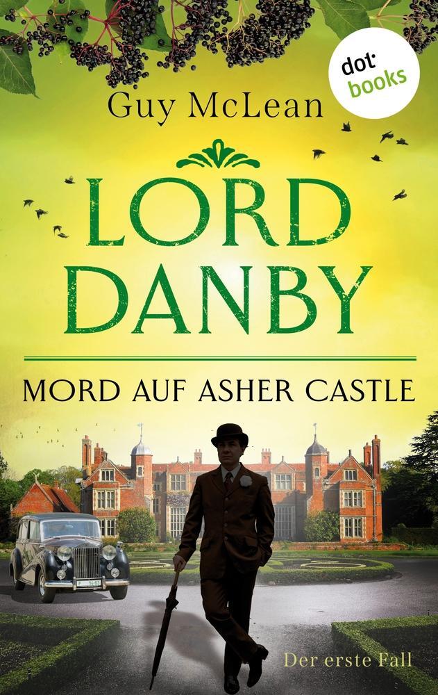 Cover: 9783966551236 | Lord Danby - Mord auf Asher Castle | Kriminalroman, Der erste Fall