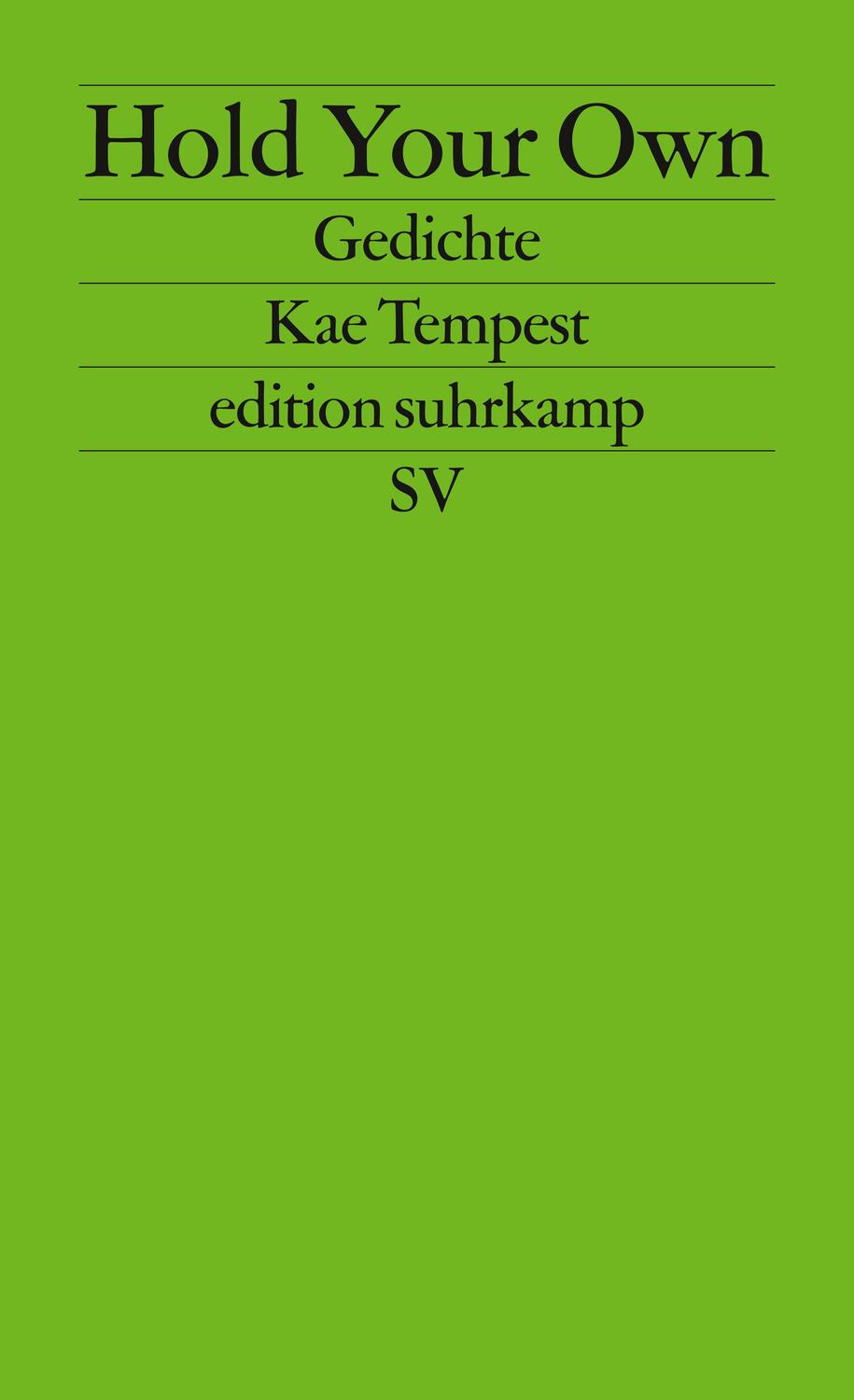 Cover: 9783518127063 | Hold Your Own | Kate Tempest | Taschenbuch | edition suhrkamp | 230 S.