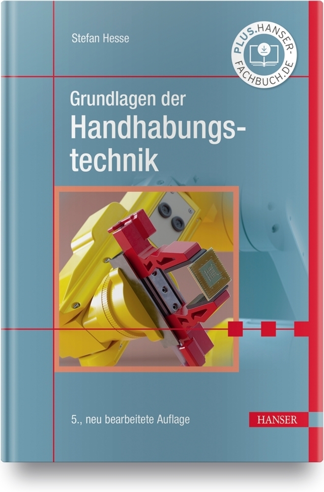 Cover: 9783446463356 | Grundlagen der Handhabungstechnik | Stefan Heße | Buch | Deutsch