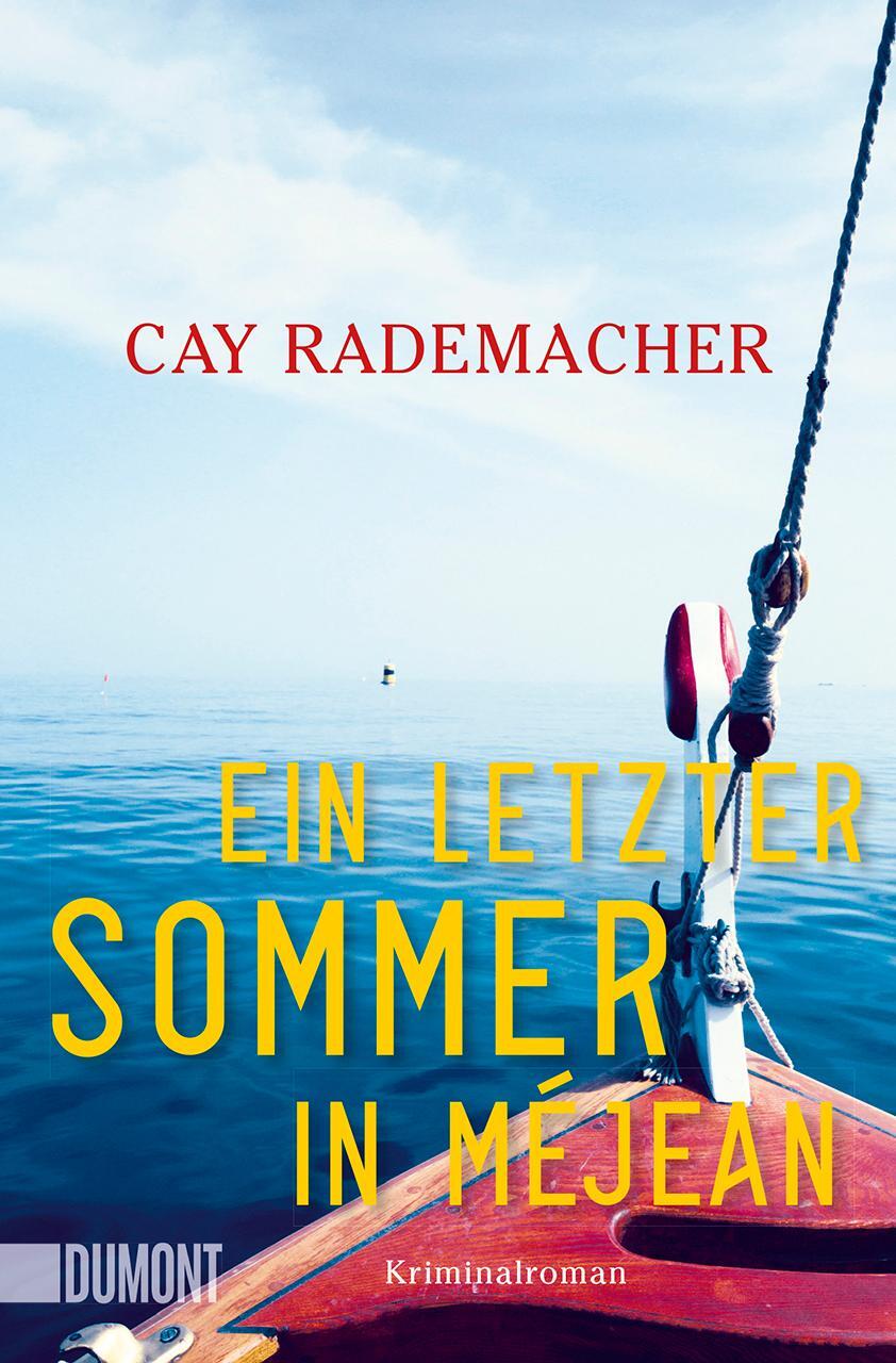 Cover: 9783832165253 | Ein letzter Sommer in Méjean | Cay Rademacher | Taschenbuch | Deutsch