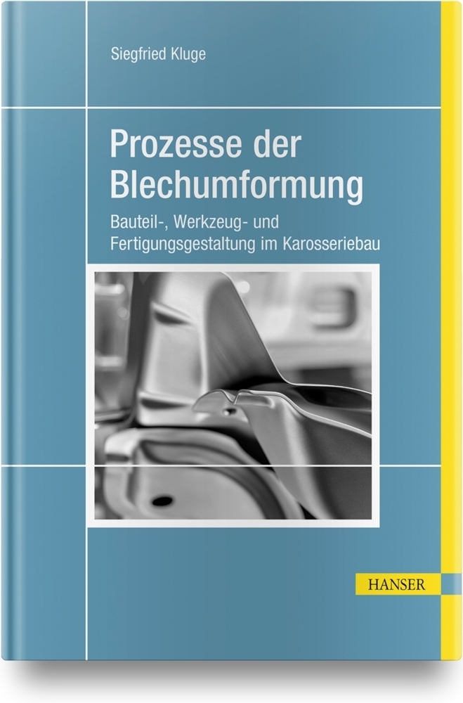 Cover: 9783446455764 | Prozesse der Blechumformung | Siegfried Kluge | Bundle | 1 Buch | 2020
