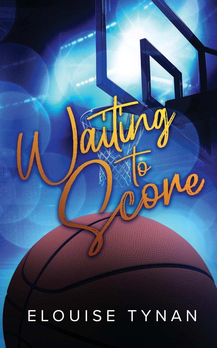 Cover: 9780645376821 | Waiting To Score | Alternate Cover | Elouise Tynan | Taschenbuch
