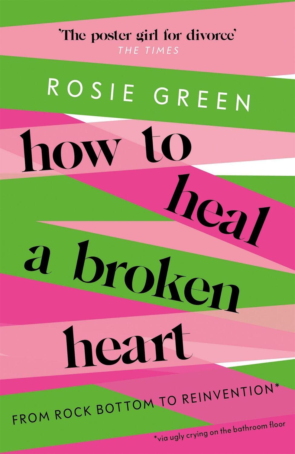 Cover: 9781398701304 | How to Heal a Broken Heart | Rosie Green | Taschenbuch | Englisch