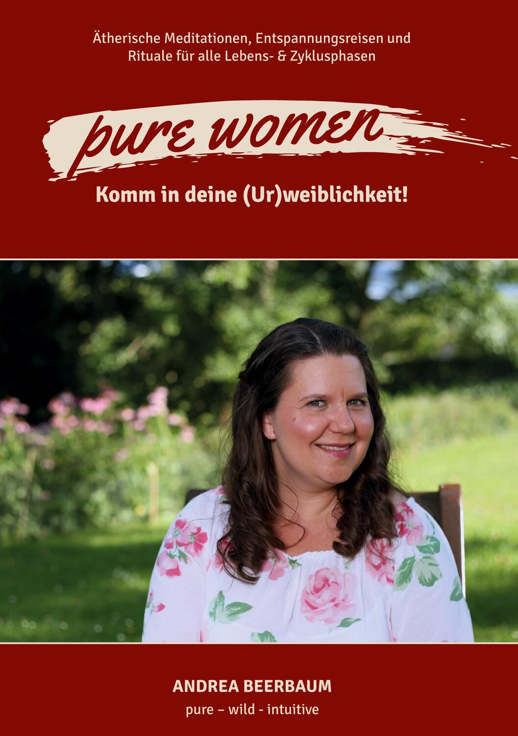 Cover: 9783347183292 | pure women | Komm in deine (Ur)weiblichkeit! | Melanie Pink (u. a.)