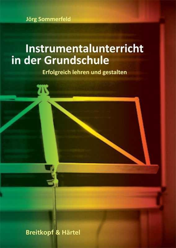 Cover: 9783765103377 | Instrumentalunterricht in der Grundschule | Jörg Sommerfeld | Buch