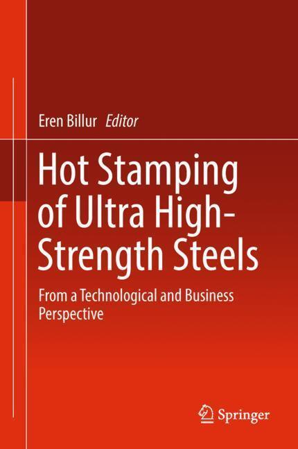 Cover: 9783319988689 | Hot Stamping of Ultra High-Strength Steels | Eren Billur | Buch | XVI