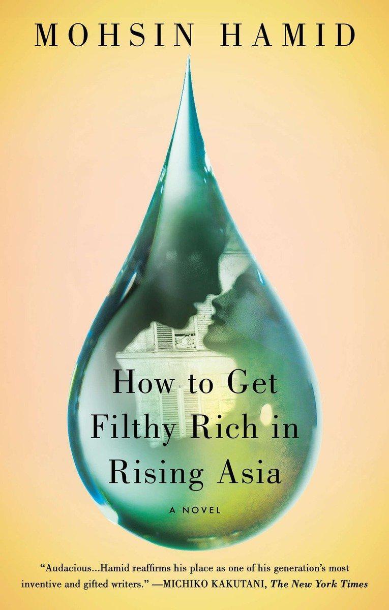 Cover: 9781594632334 | How to Get Filthy Rich in Rising Asia | A Novel | Mohsin Hamid | Buch