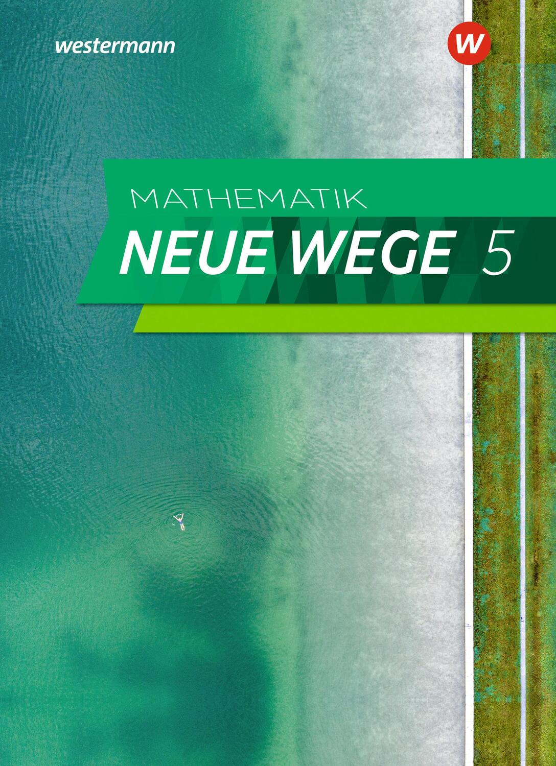 Cover: 9783141256000 | Mathematik Neue Wege SI 5. Schülerband. G9. Nordrhein-Westfalen,...