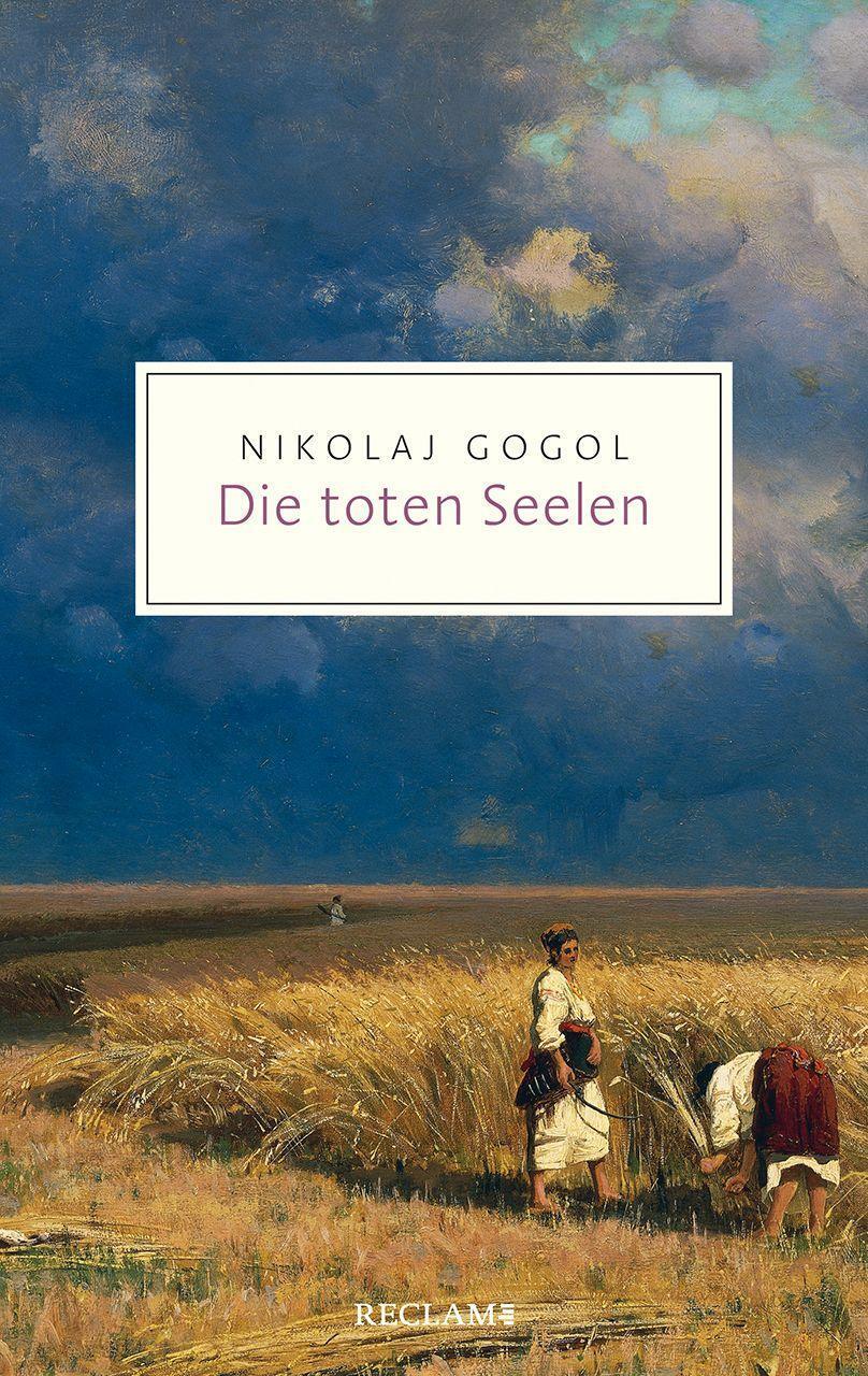 Cover: 9783150206867 | Die toten Seelen | Ein Poem | Nikolaj Gogol | Taschenbuch | Deutsch