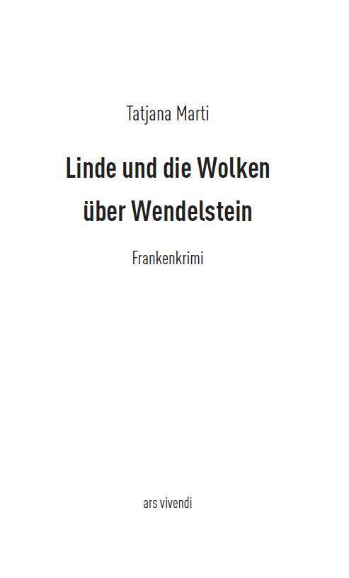 Bild: 9783747203606 | Linde und die Wolken über Wendelstein | Kriminalroman | Tatjana Marti