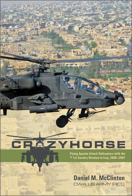 Cover: 9780764364945 | Crazyhorse: Flying Apache Attack Helicopters with the 1st Cavalry...