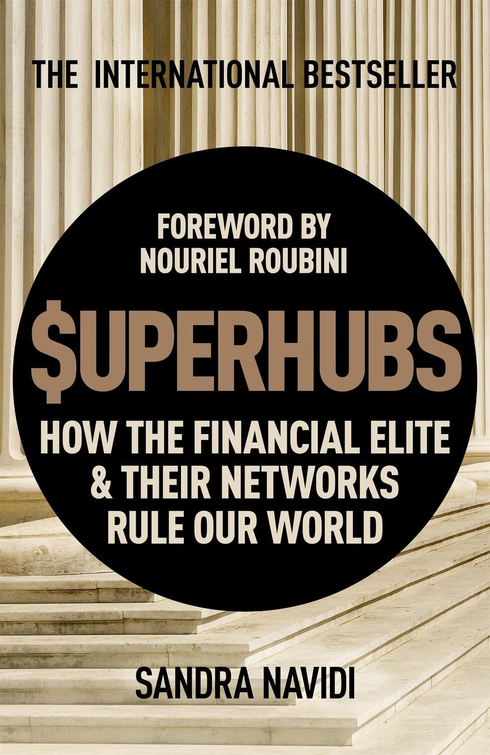 Cover: 9781473669949 | SuperHubs | How the Financial Elite and Their Networks Rule our World