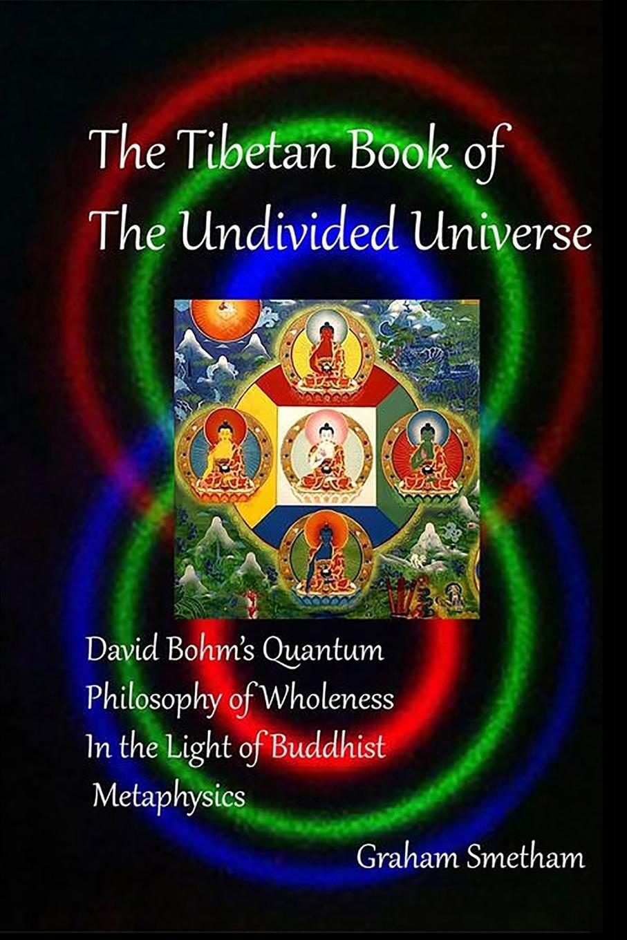 Cover: 9781716451775 | The Tibetan Book of the Undivided Universe | Graham Smetham | Buch