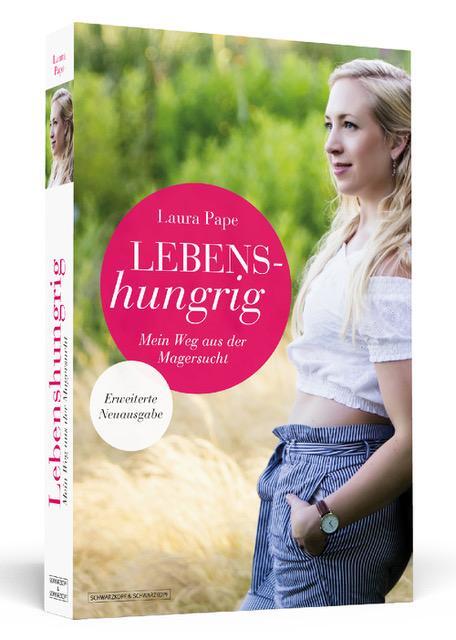 Cover: 9783862657100 | Lebenshungrig | Mein Weg aus der Magersucht - Erweiterte Neuausgabe