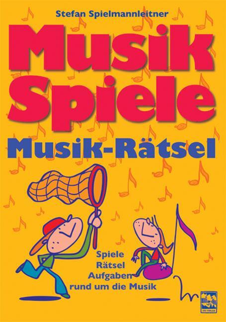 Cover: 9783897750975 | Musikspiele-Musikrätsel | Stefan Spielmannleitner | Taschenbuch | 2012