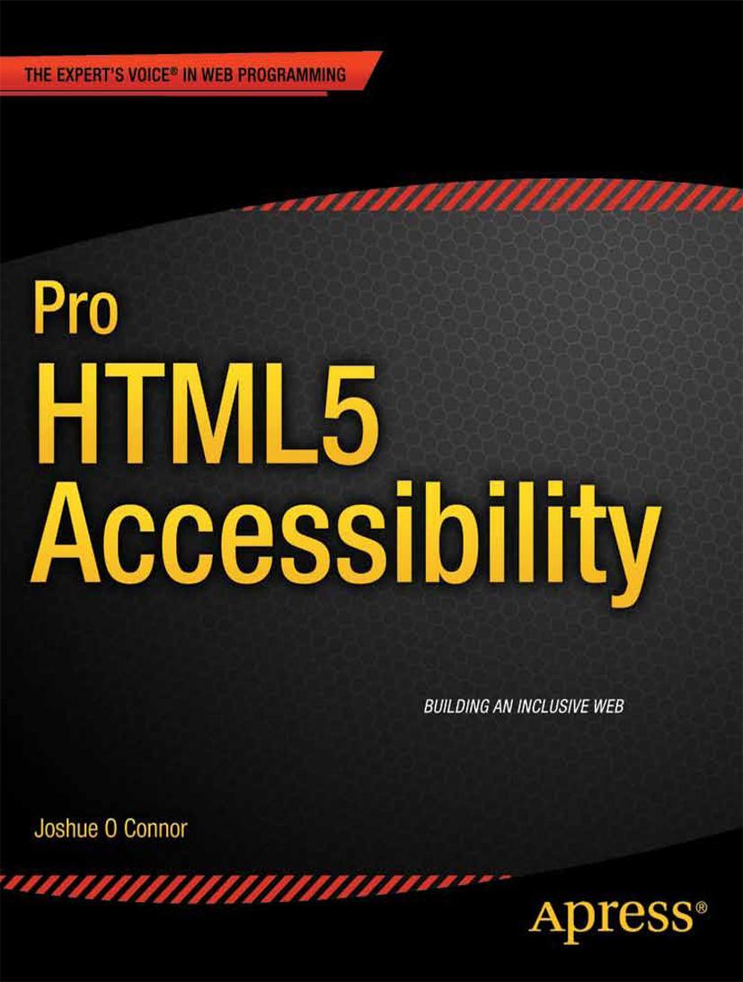 Cover: 9781430241942 | Pro HTML5 Accessibility | Joshue O Connor | Taschenbuch | xix | 2012