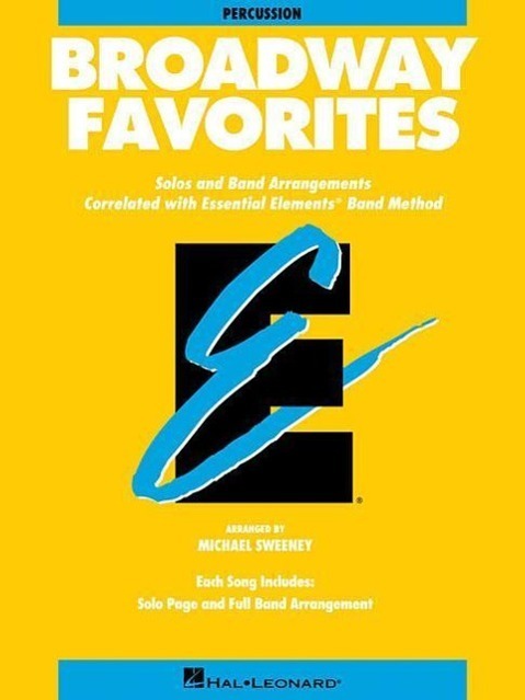Cover: 9780793598564 | Essential Elements Broadway Favorites: Percussion | Hal Leonard Corp