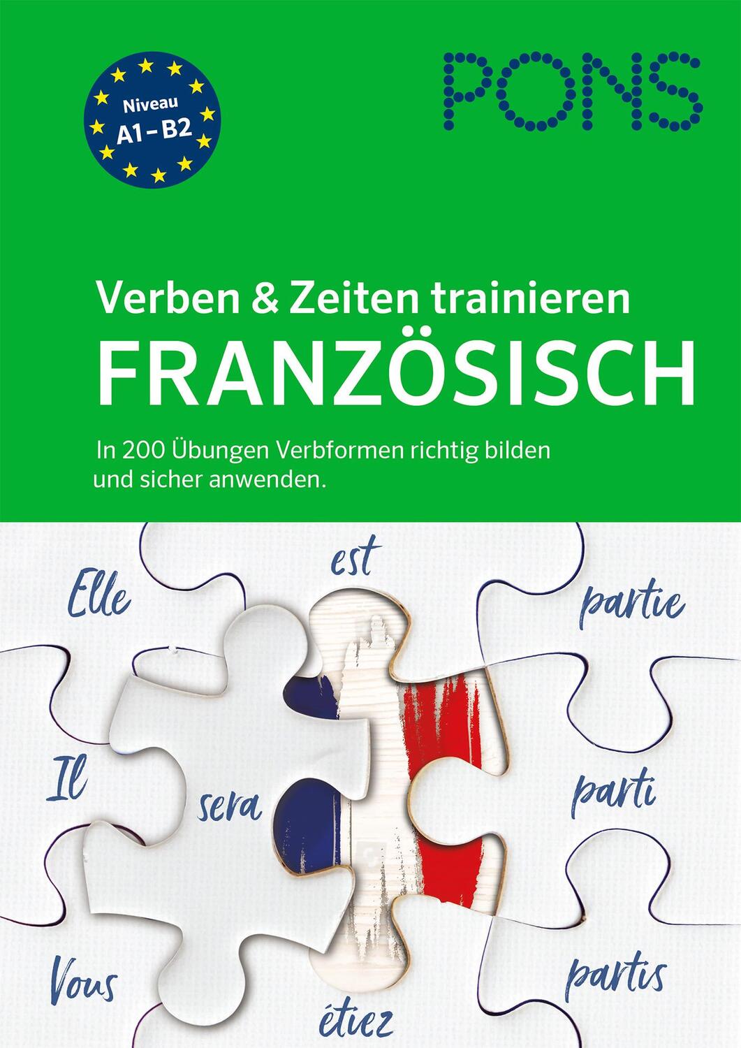 Cover: 9783125620797 | PONS Verben &amp; Zeiten trainieren Französisch | Taschenbuch | 144 S.