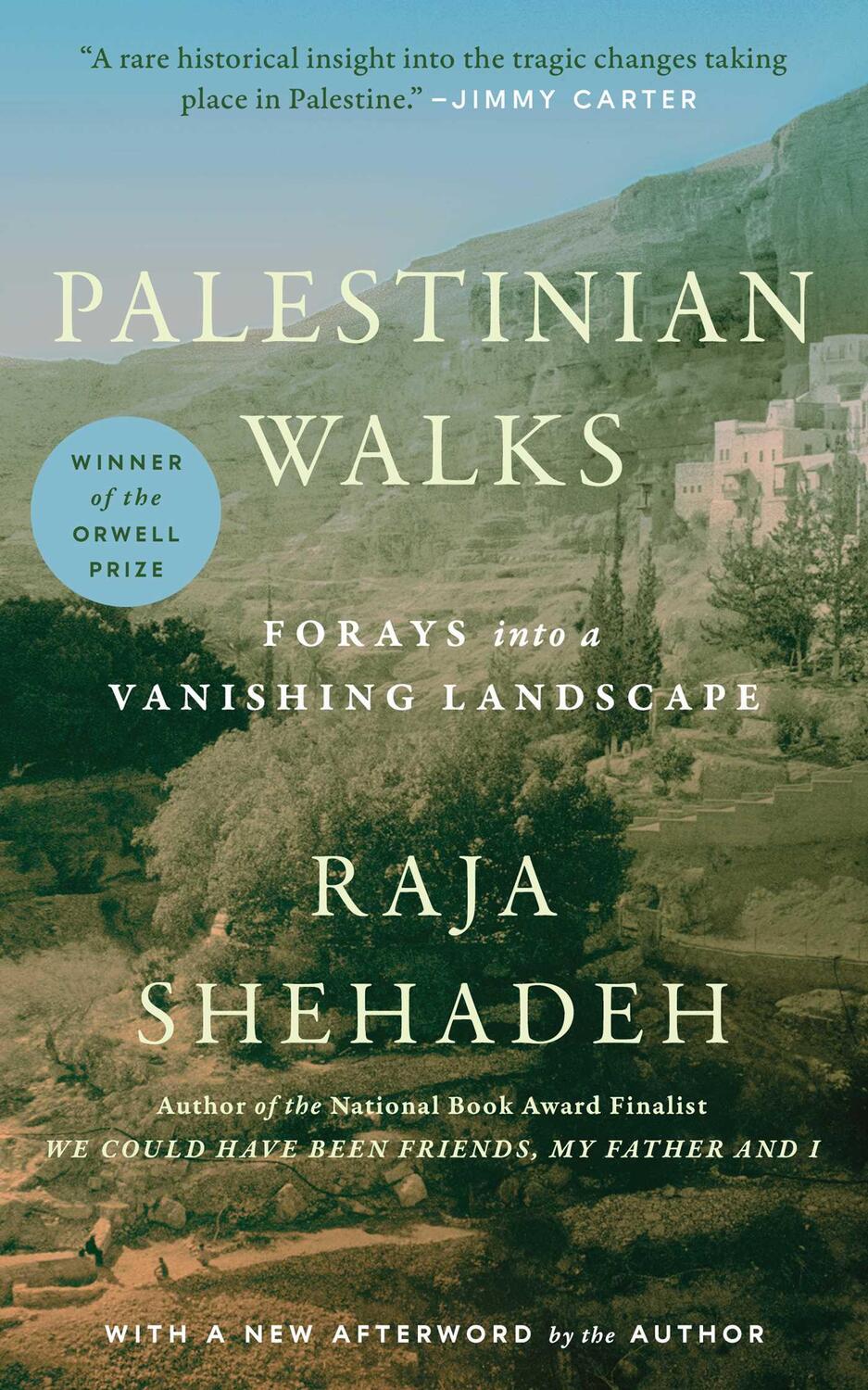 Cover: 9781416569664 | Palestinian Walks | Forays Into a Vanishing Landscape | Raja Shehadeh