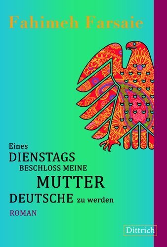 Cover: 9783943941661 | Eines Dienstags beschloss meine Mutter Deutsche zu werden | Roman