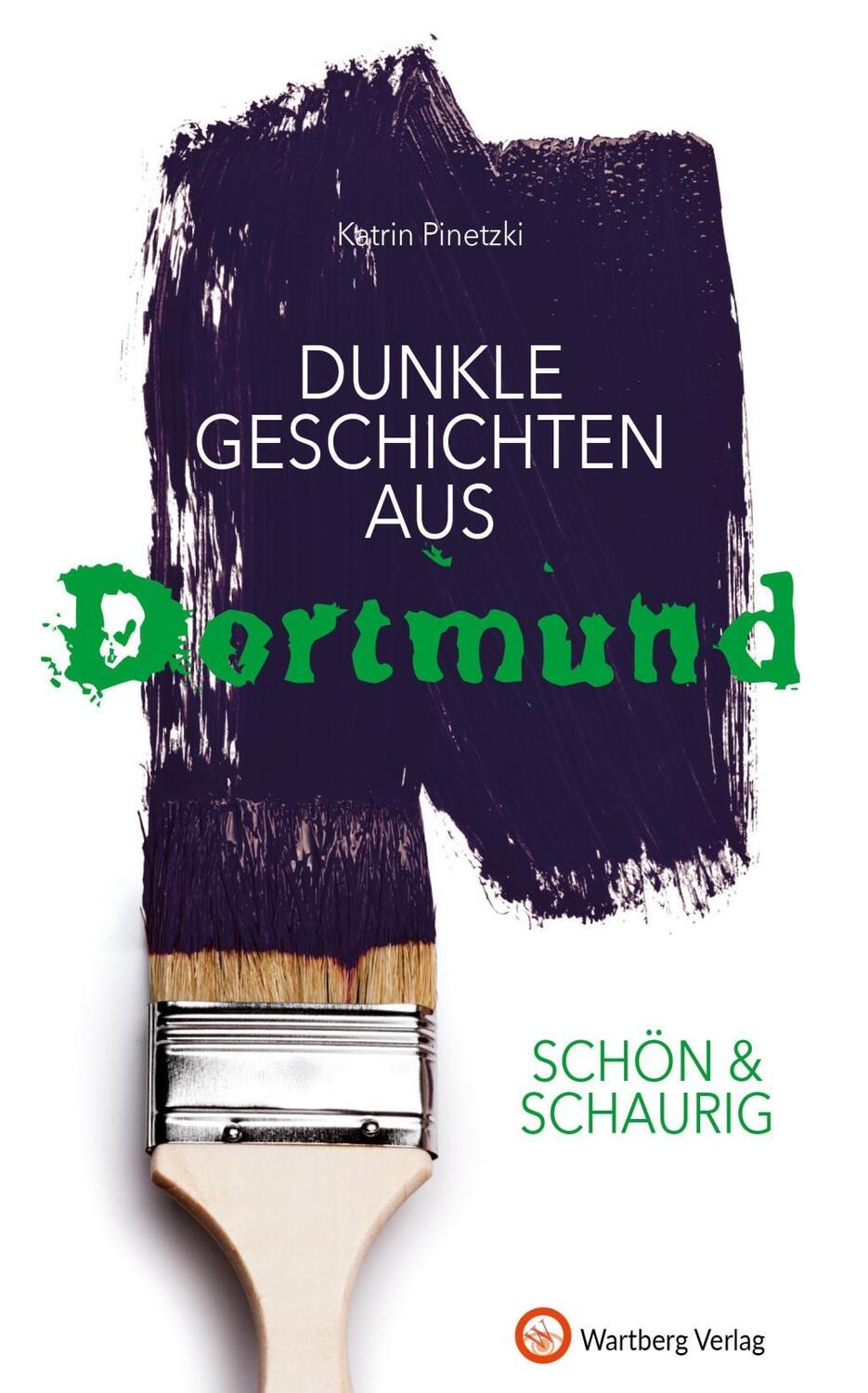 Cover: 9783831329748 | Dunkle Geschichten aus Dortmund | Katrin Pinetzki | Buch | 80 S.