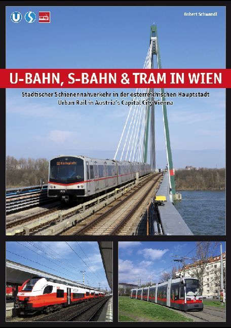 Cover: 9783936573558 | U-Bahn, S-Bahn &amp; Tram in Wien | Schwandl Robert | Taschenbuch | 144 S.