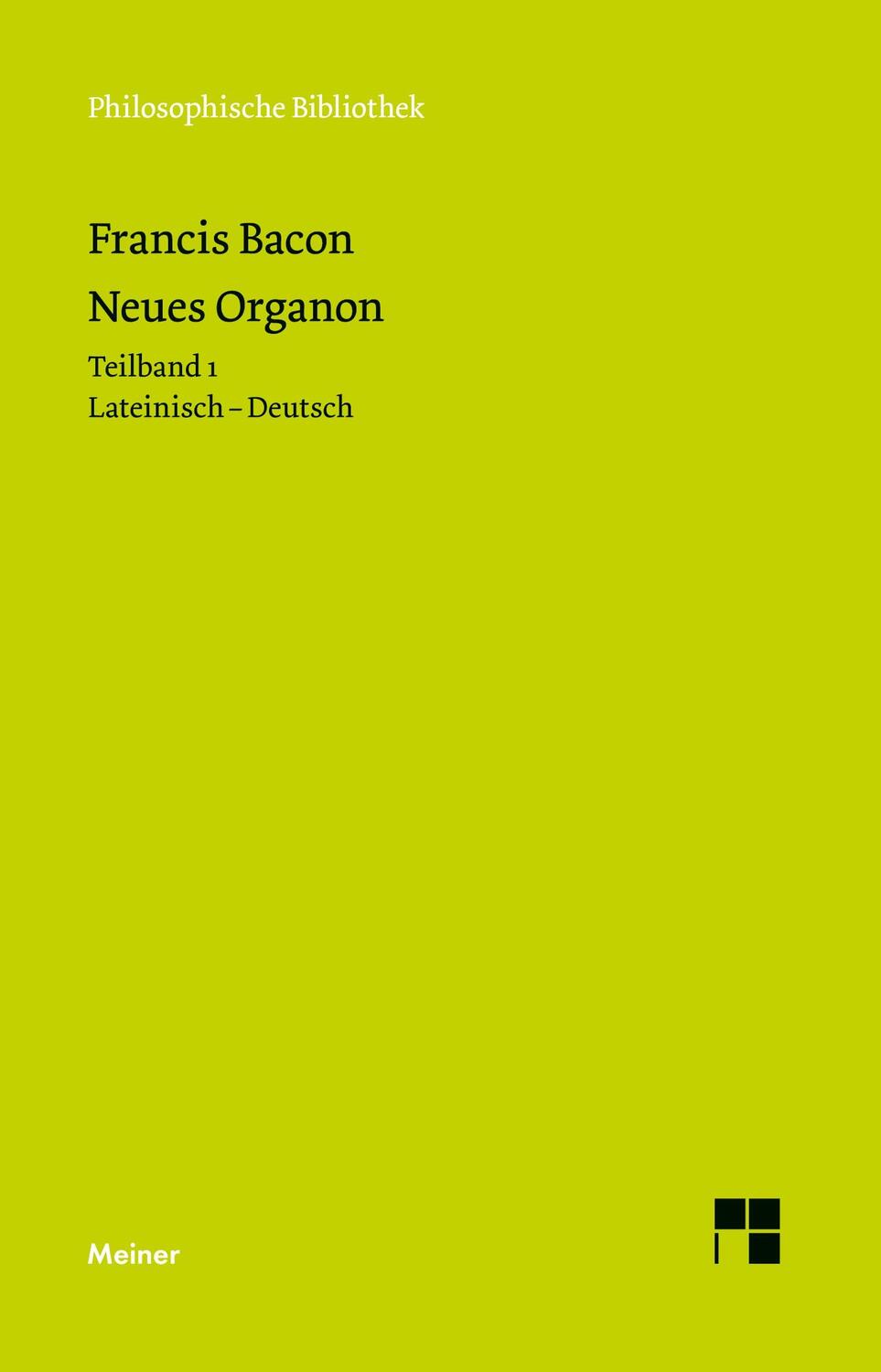 Cover: 9783787340095 | Neues Organon. Vorrede. Erstes Buch | Francis Bacon | Taschenbuch