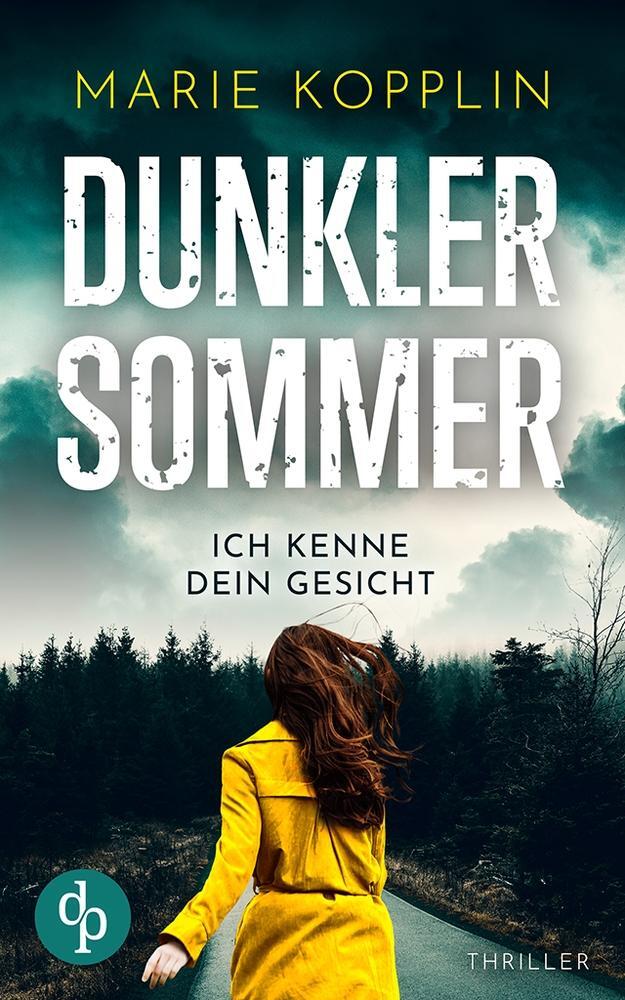 Cover: 9783986378929 | Dunkler Sommer | Ich kenne dein Gesicht | Marie Kopplin | Taschenbuch