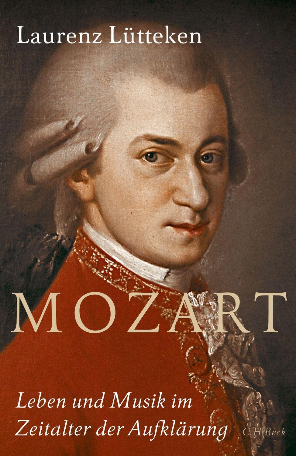 Cover: 9783406711718 | Mozart | Leben und Musik im Zeitalter der Aufklärung | Lütteken | Buch