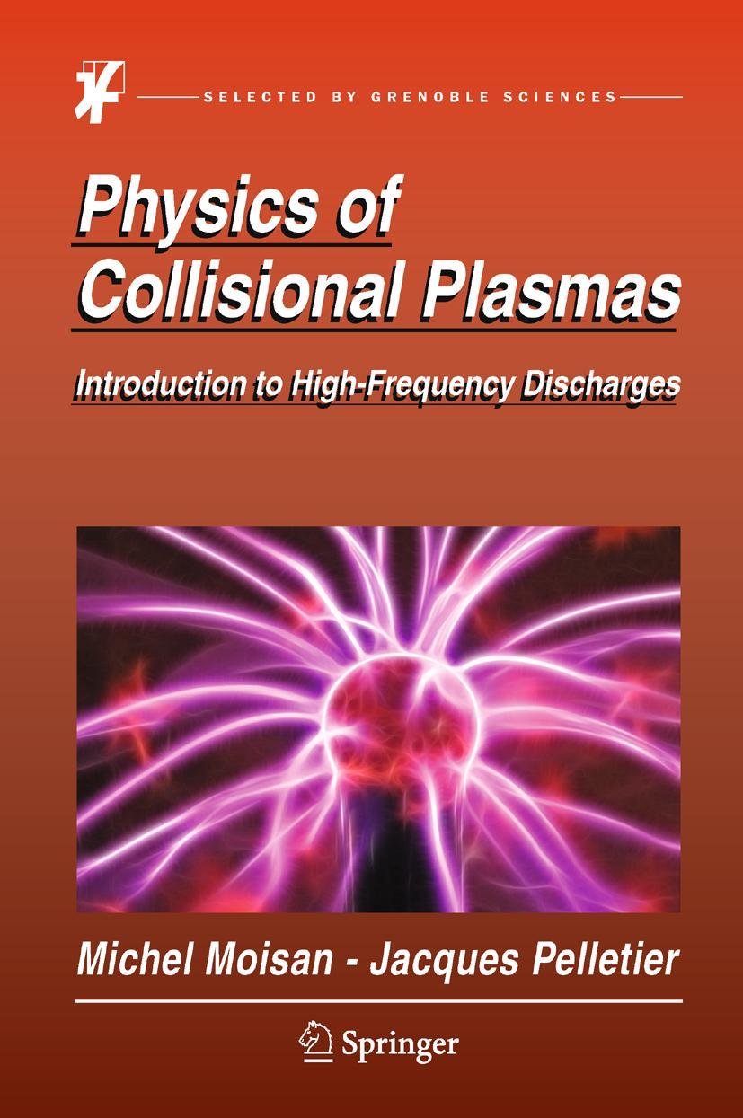 Cover: 9789400745575 | Physics of Collisional Plasmas | Jacques Pelletier (u. a.) | Buch