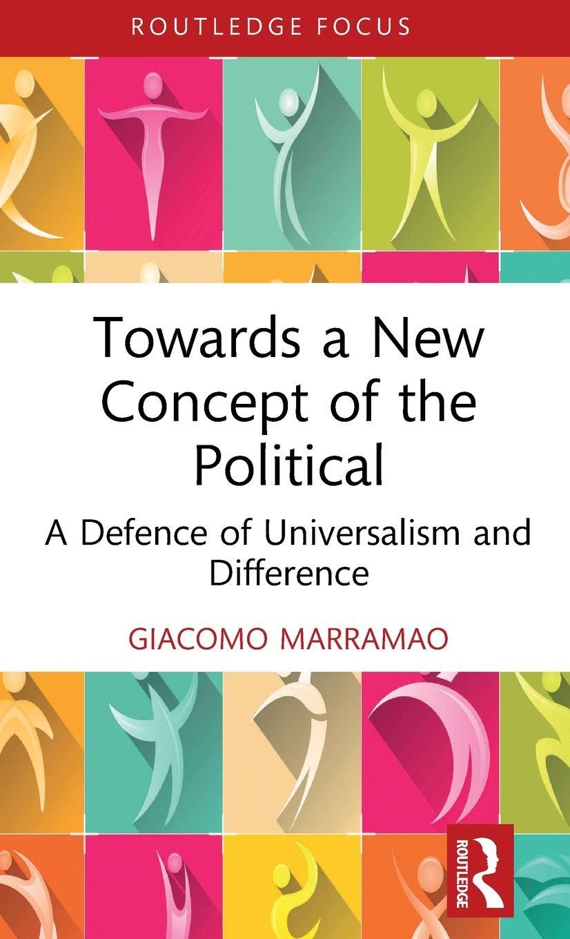 Cover: 9781032612478 | Towards a New Concept of the Political | Giacomo Marramao | Buch