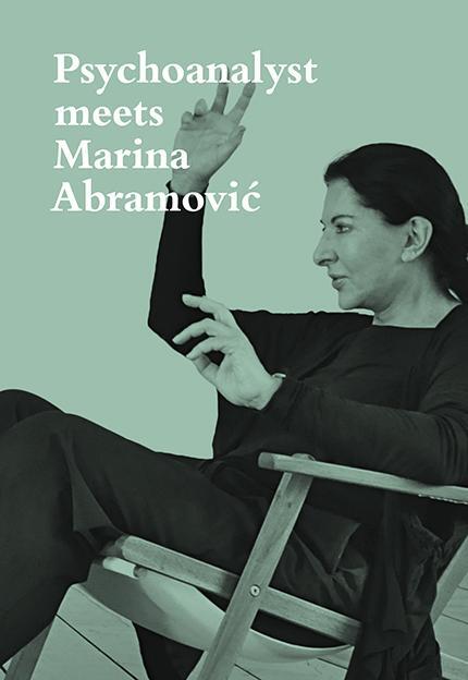 Cover: 9783858817945 | Psychoanalyst meets Marina Abramovic | Artist meets Jeannette Fischer
