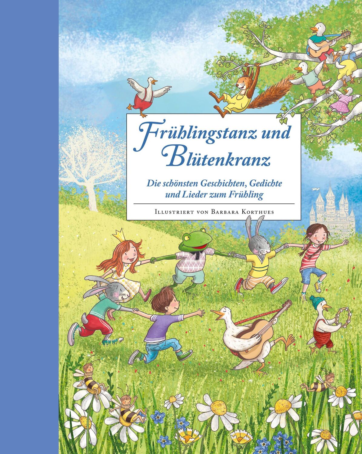 Cover: 9783219119282 | Frühlingstanz und Blütenkranz - Ein Hausbuch für gemeinsame...